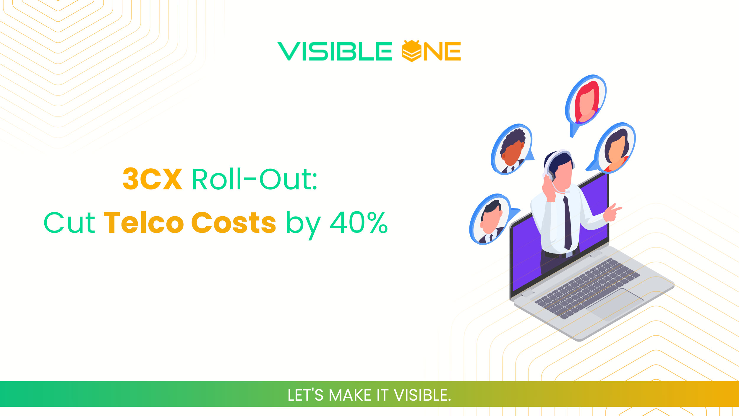 3CX Roll-Out: Cut Telco Costs by 40%