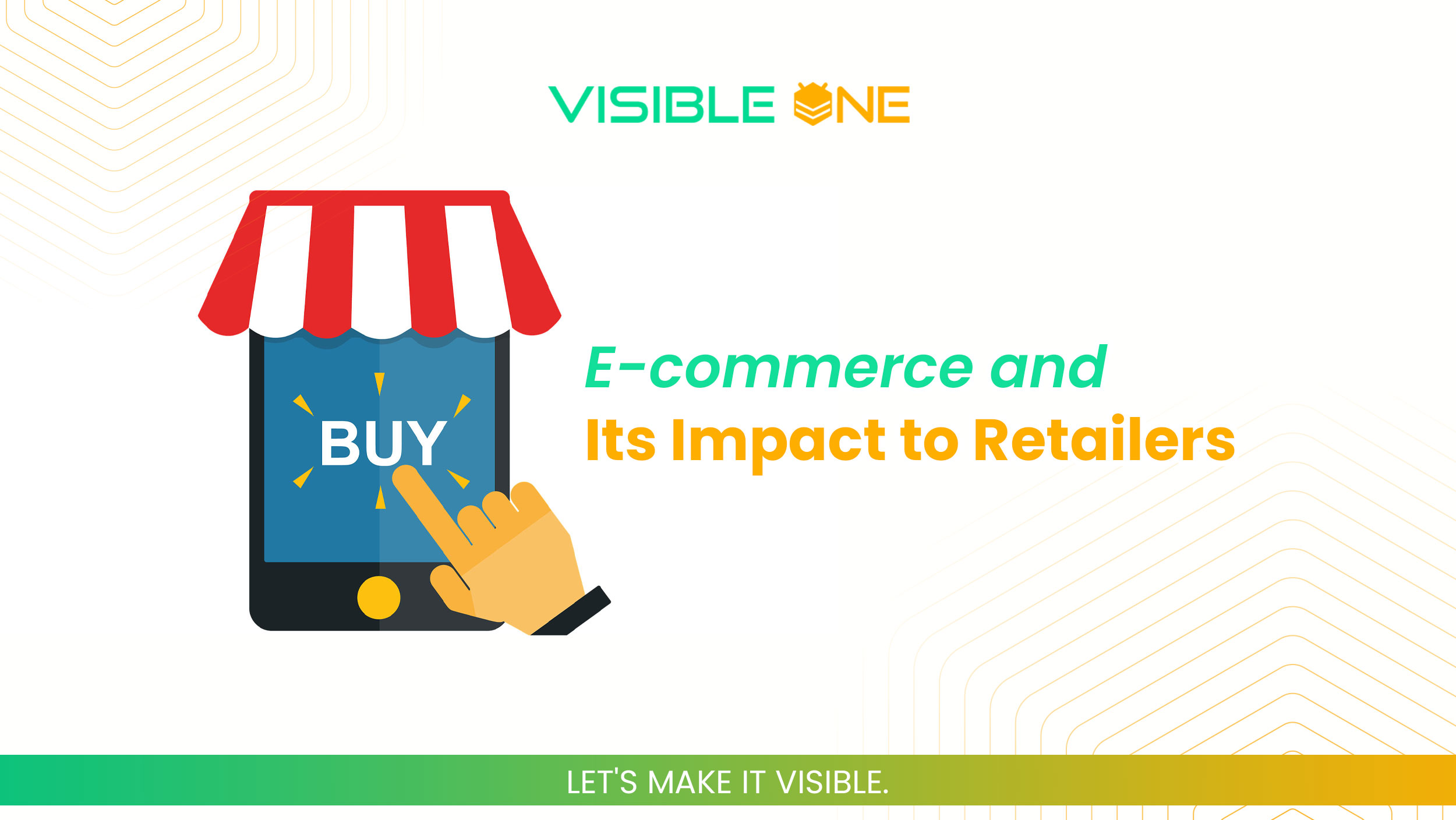 E-commerce and Its Impact to Retailers